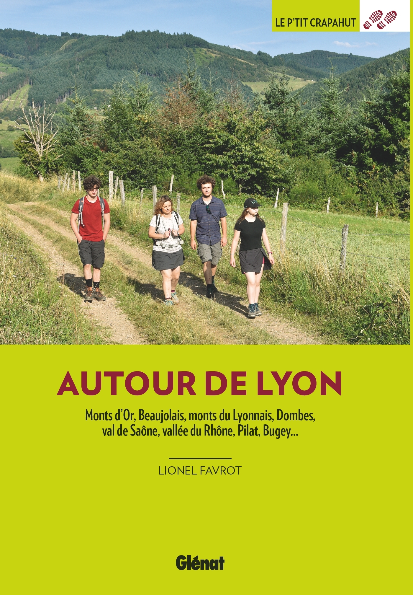 Autour de Lyon (3e ed) - Lionel Favrot - GLENAT