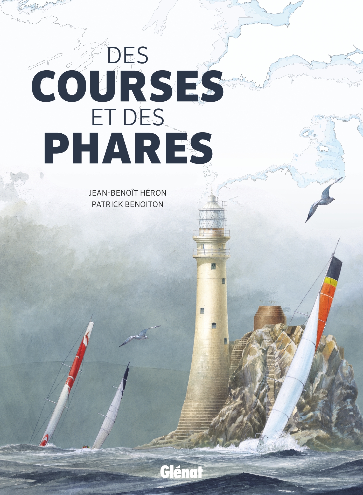 Des courses et des phares - Jean-Benoît Héron - GLENAT