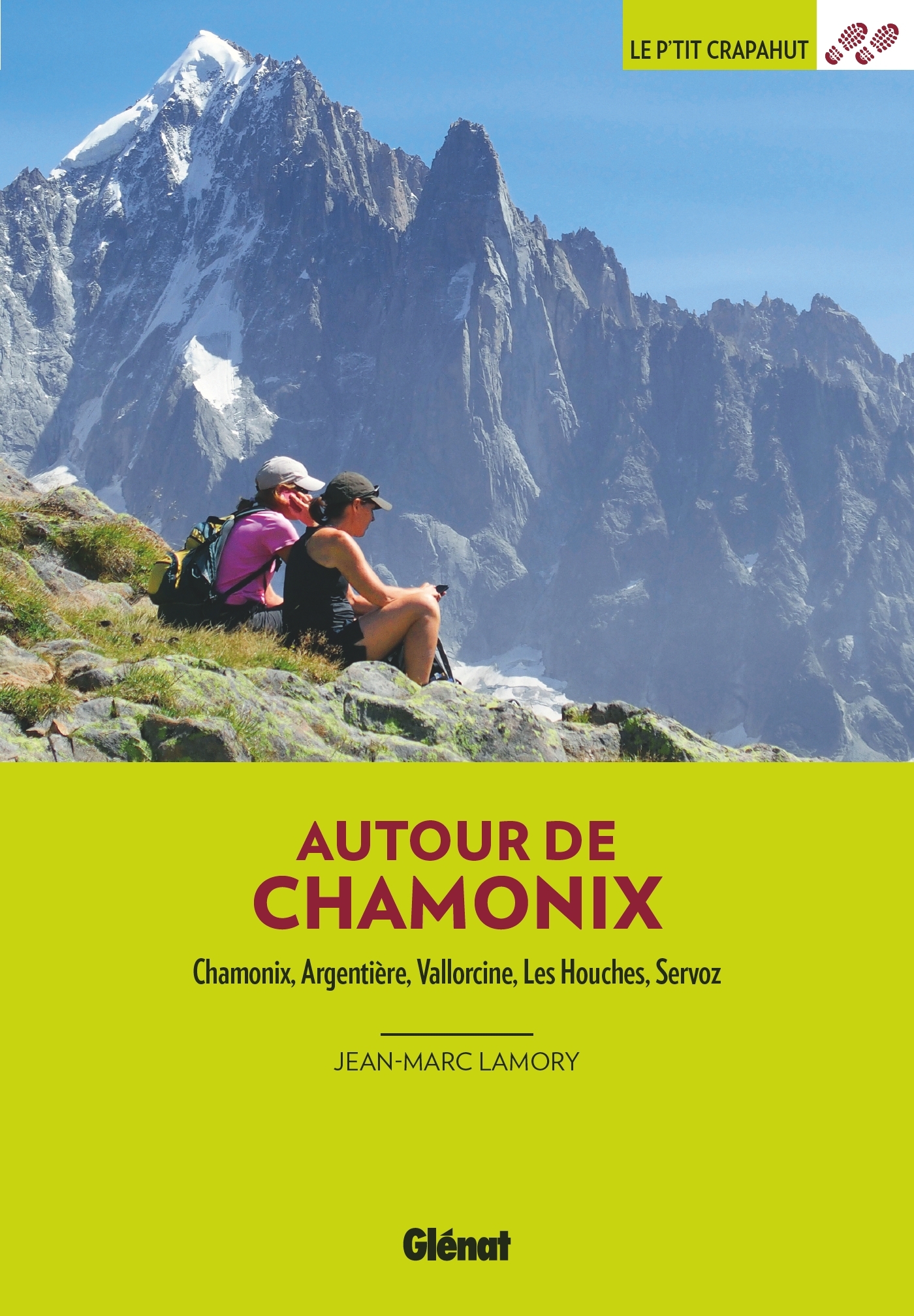 Autour de Chamonix (3e ed) - Jean-Marc Lamory - GLENAT