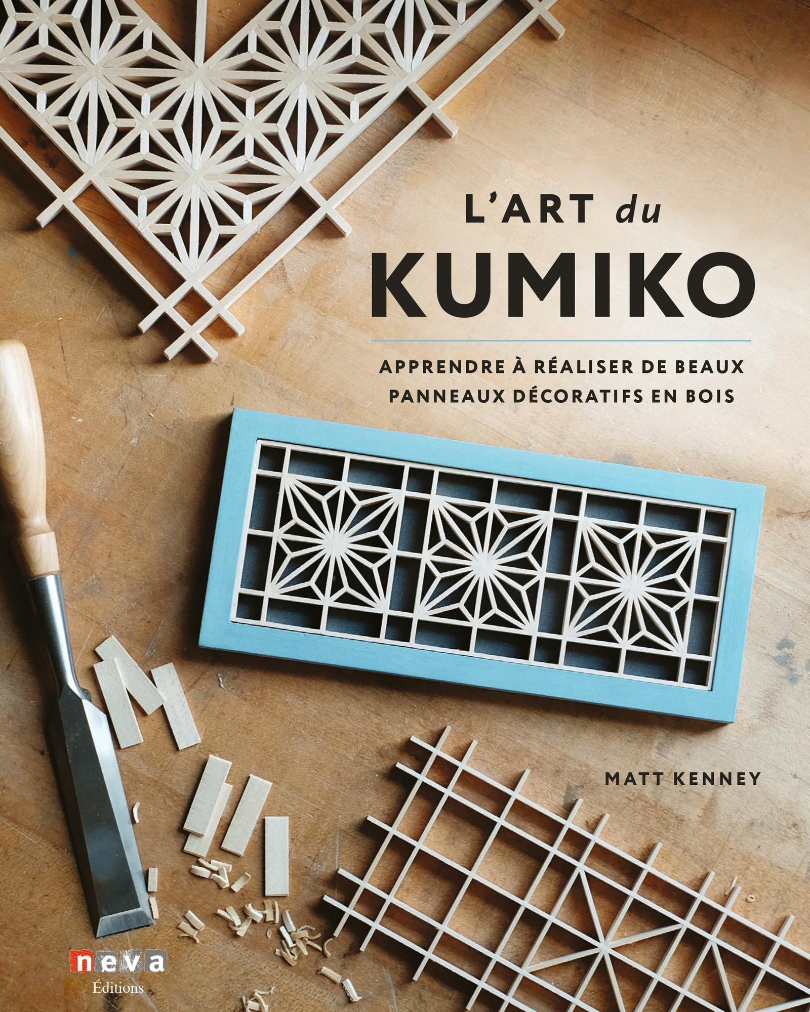 L'art du Kumiko - Matt Kenney - NEVA MAGLAND