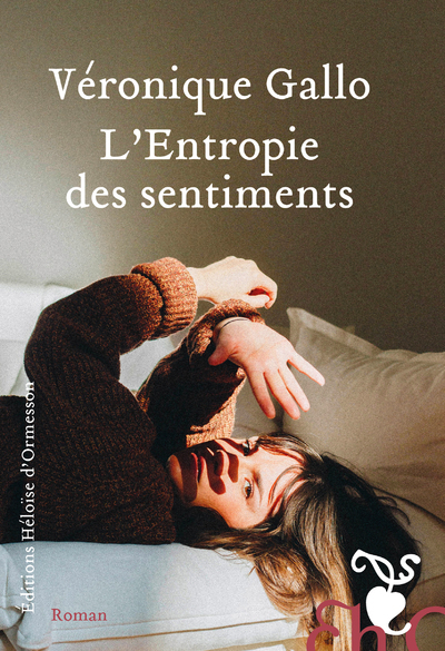 L'Entropie des sentiments - Véronique Gallo - H D ORMESSON