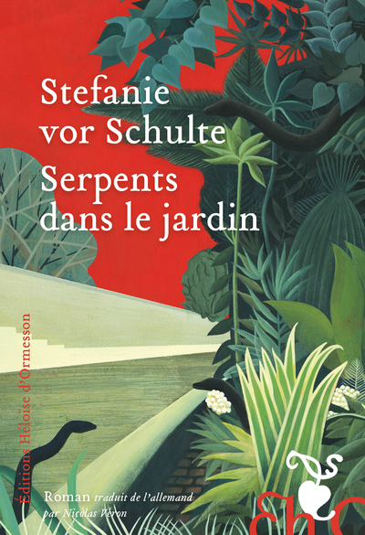 Serpents dans le jardin - Stefanie vor Schulte - H D ORMESSON