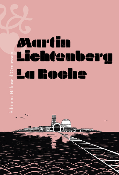 La Roche - Martin Lichtenberg - H D ORMESSON