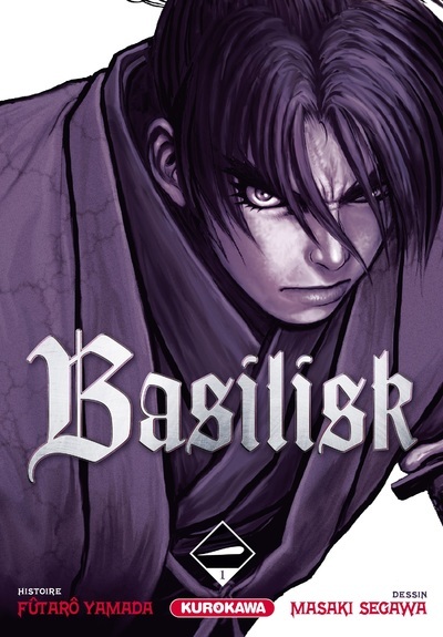 Basilisk - tome 1 - Fûtarô Yamada - KUROKAWA