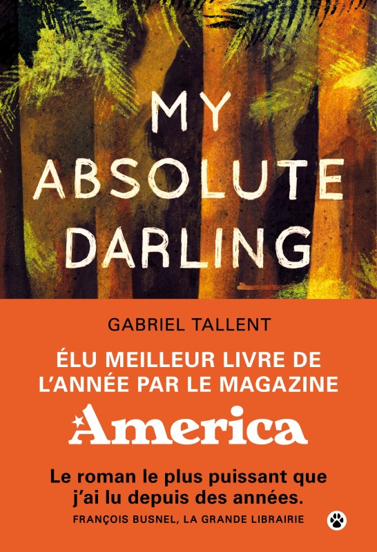 My absolute darling - Gabriel Tallent - GALLMEISTER