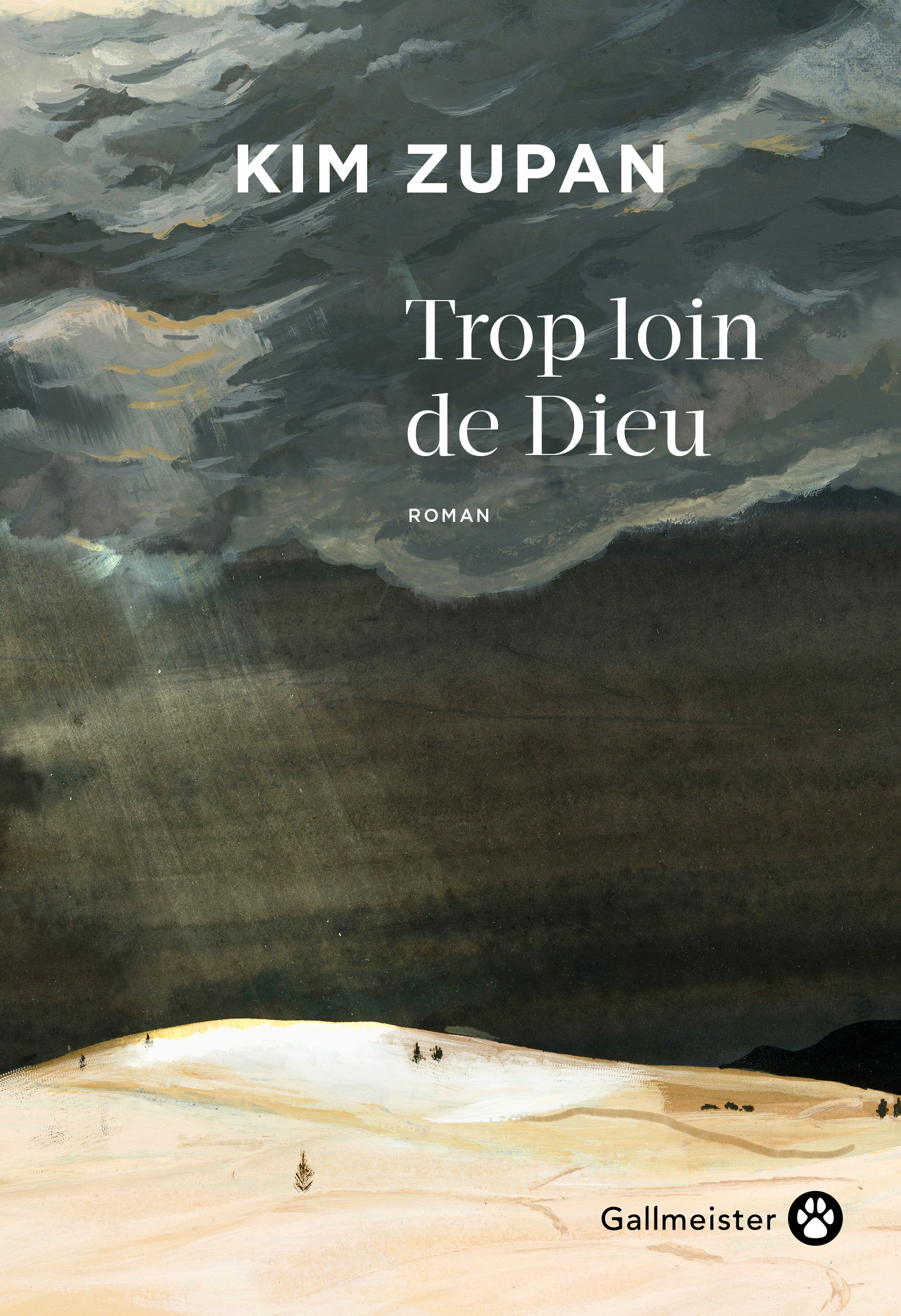 Trop loin de Dieu - Kim Zupan - GALLMEISTER