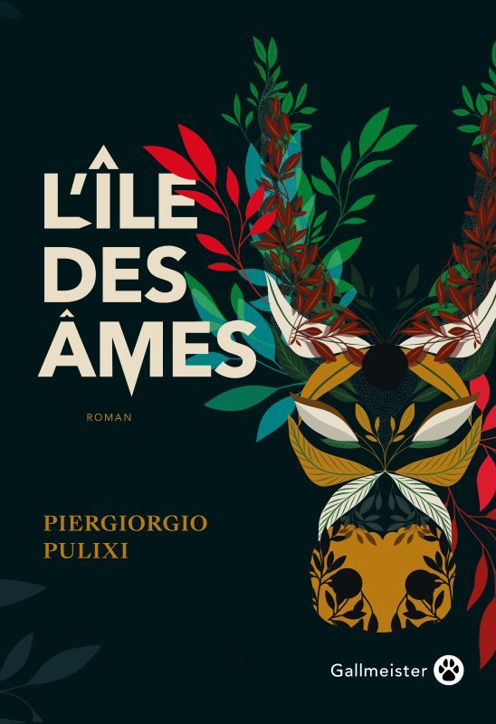 L'île des âmes -  PULIXI PIERGIORGIO - GALLMEISTER