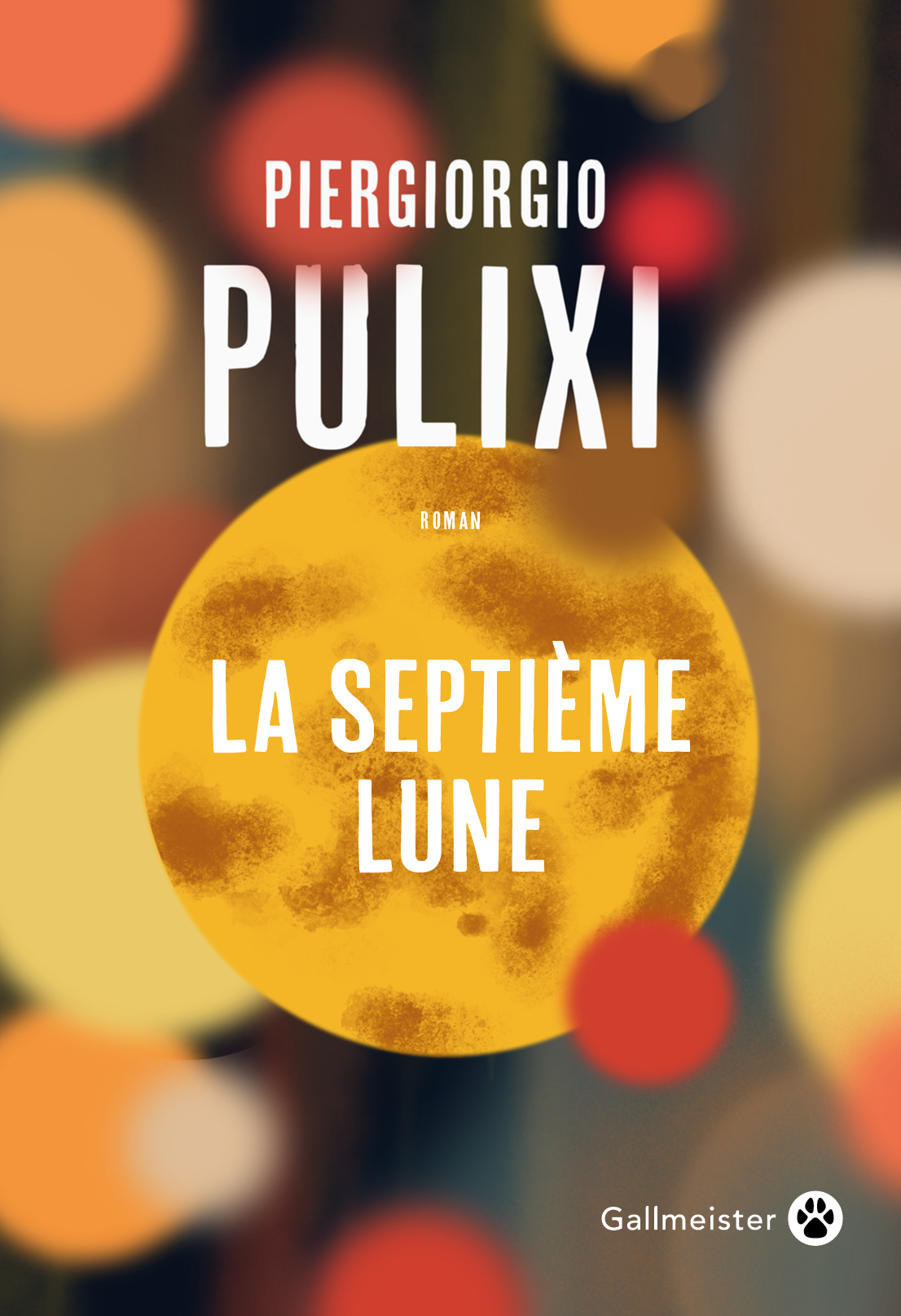 La septième Lune - Piergiorgio Pulixi - GALLMEISTER