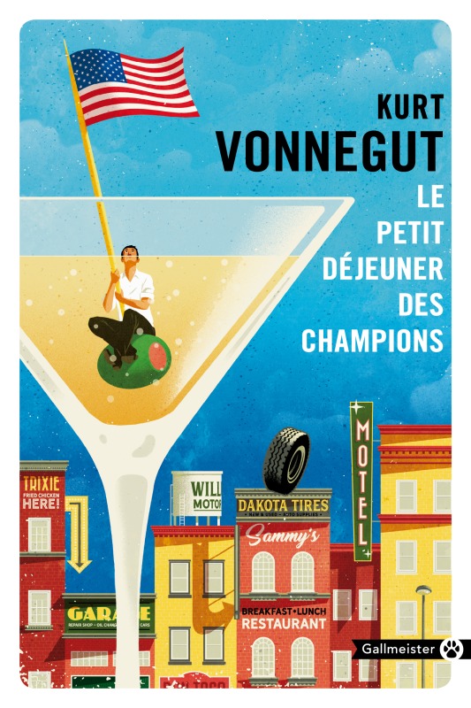 Le petit déjeuner des champions - Kurt Vonnegut - GALLMEISTER Le petit déjeuner des champions - Kurt Vonnegut - GALLMEISTER