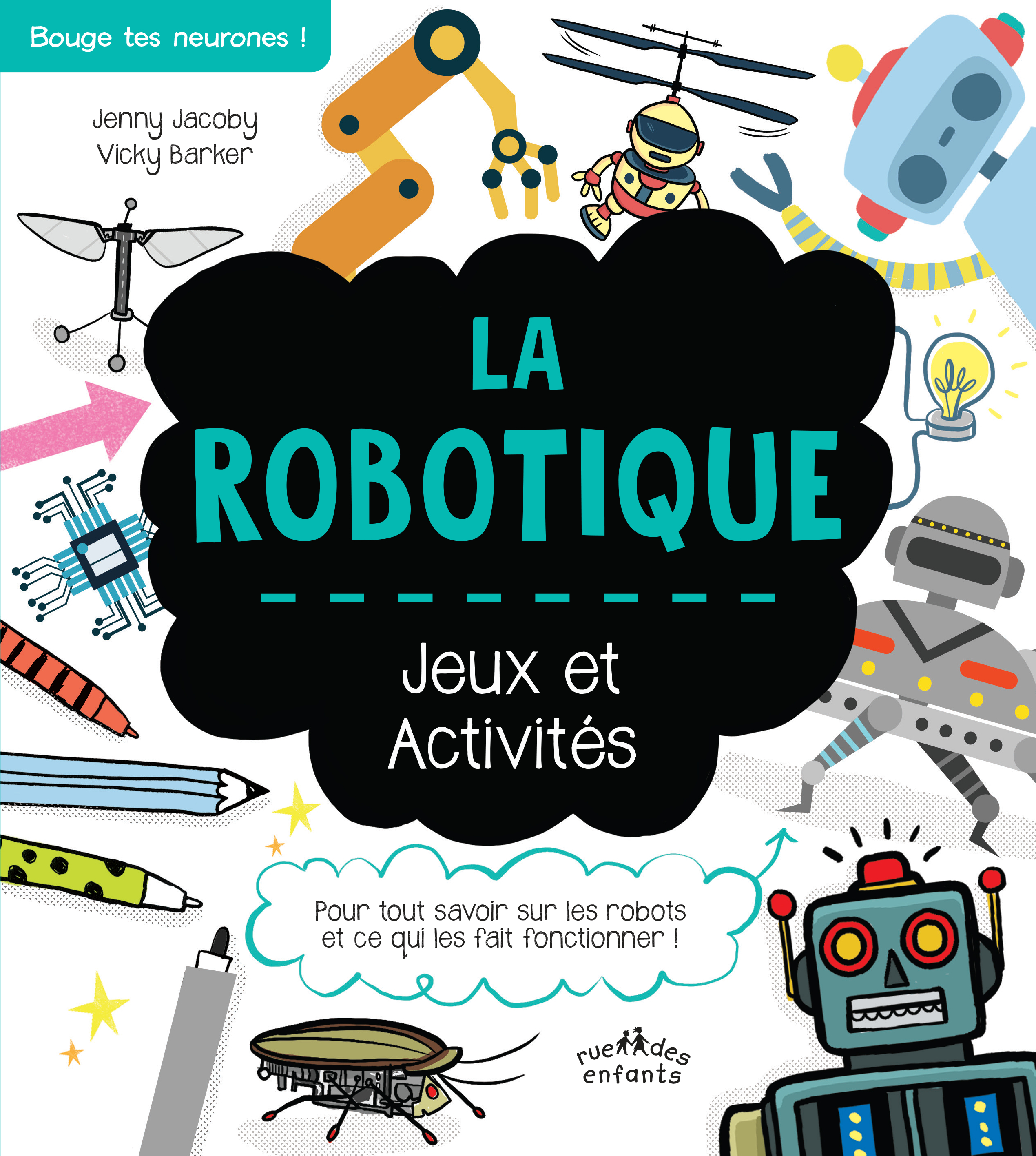 La robotique  - Jenny Jacoby - CTP RUE ENFANTS