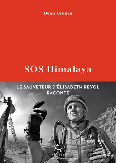 Sos Himalaya - Denis Urubko - PAULSEN GUERIN