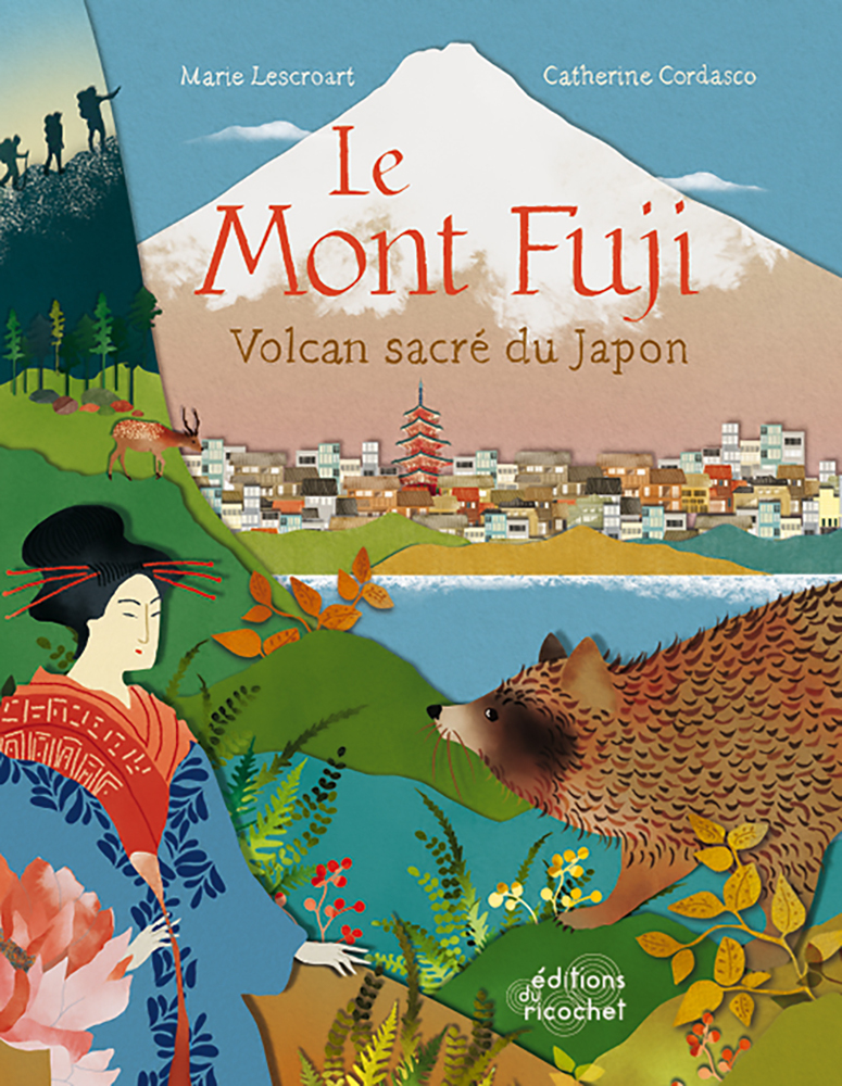 LE MONT FUJI - Marie Lescroart - RICOCHET