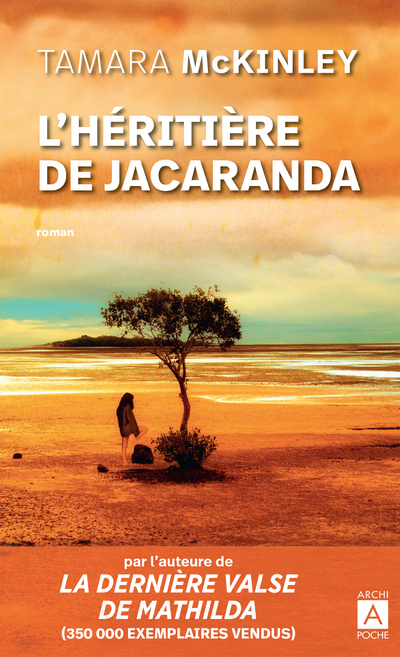 L'heritière de Jacaranda - Tamara McKinley - ARCHIPOCHE