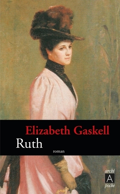 Ruth - Elizabeth Gaskell - ARCHIPOCHE