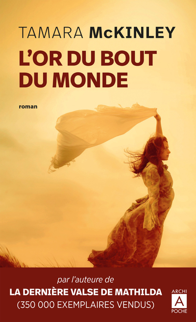 L'or du bout du monde - Tamara McKinley - ARCHIPOCHE