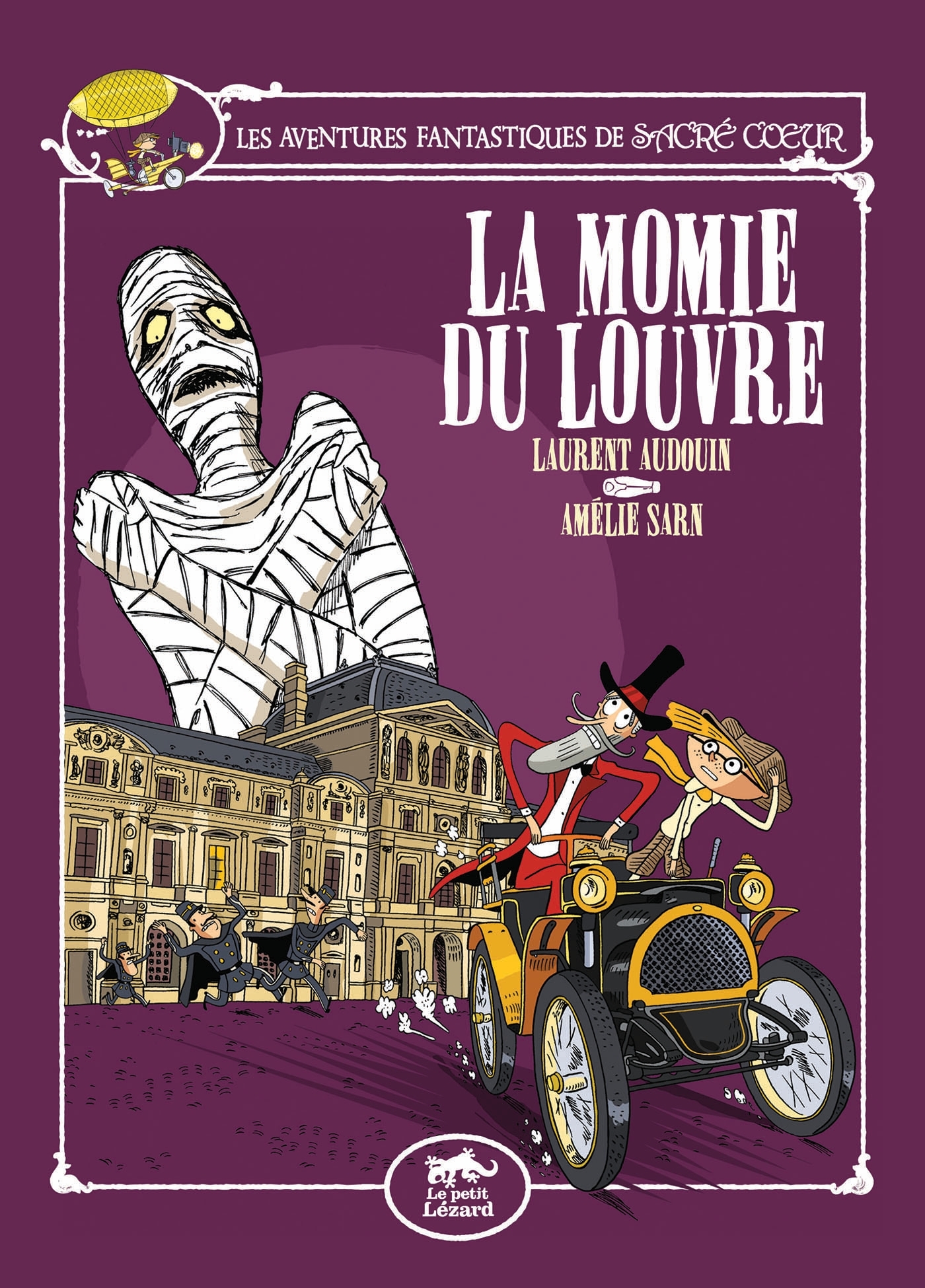 Les Aventures Fantastiques de Sacré-Coeur (vol.3) : La Momie du Louvre - Laurent Audouin - PETIT LEZARD