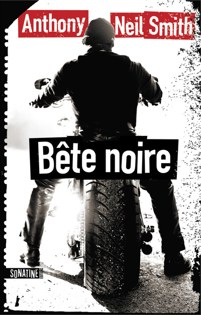 Billy Lafitte - tome 2 Bête noire - Anthony Neil Smith - SONATINE