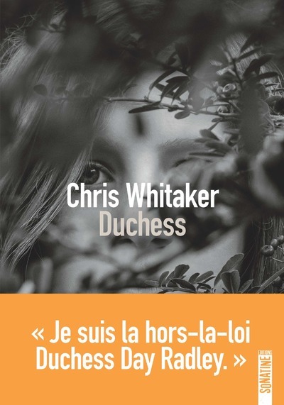 Duchess - Chris WHITAKER - SONATINE