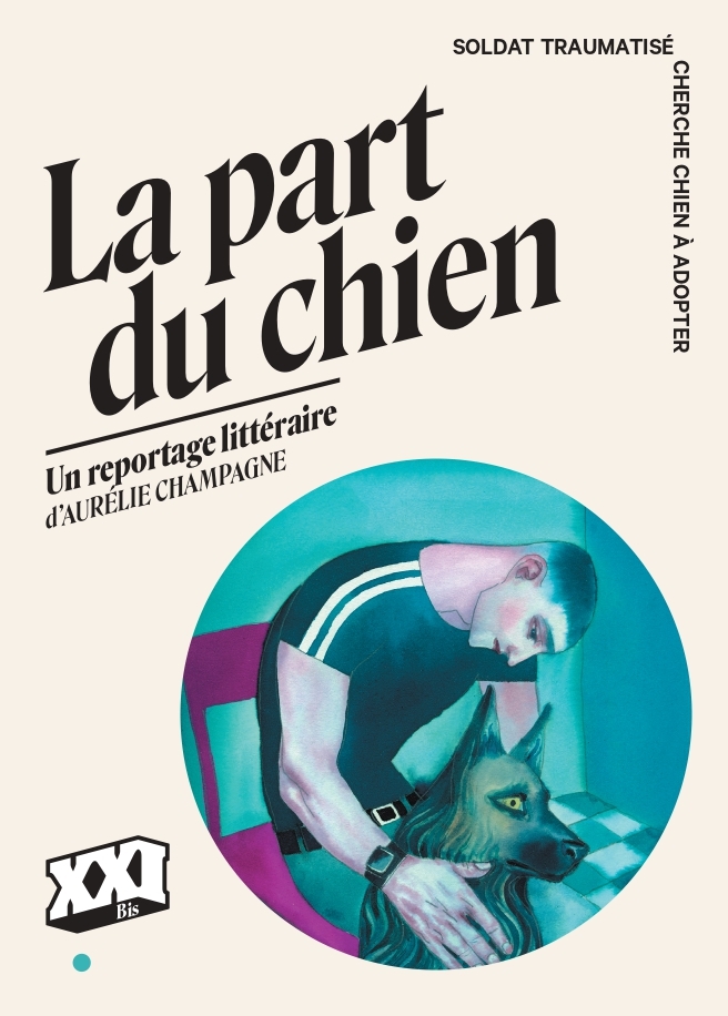 La part du chien - Aurélie Champagne - XXI