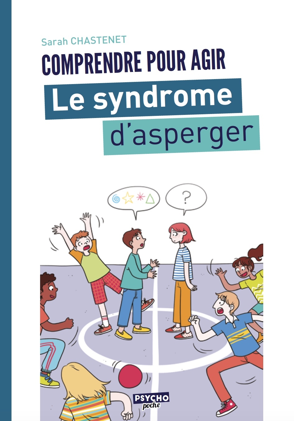 Le syndrome d'asperger - Sarah Chastanet - ENRICK