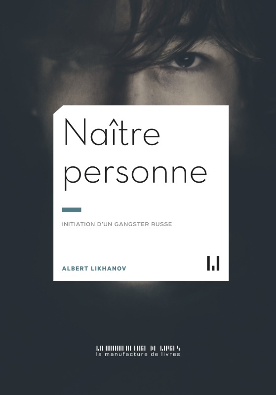 Naître personne -  LIKHANOV ALBERT - MANUFACTURE LIV