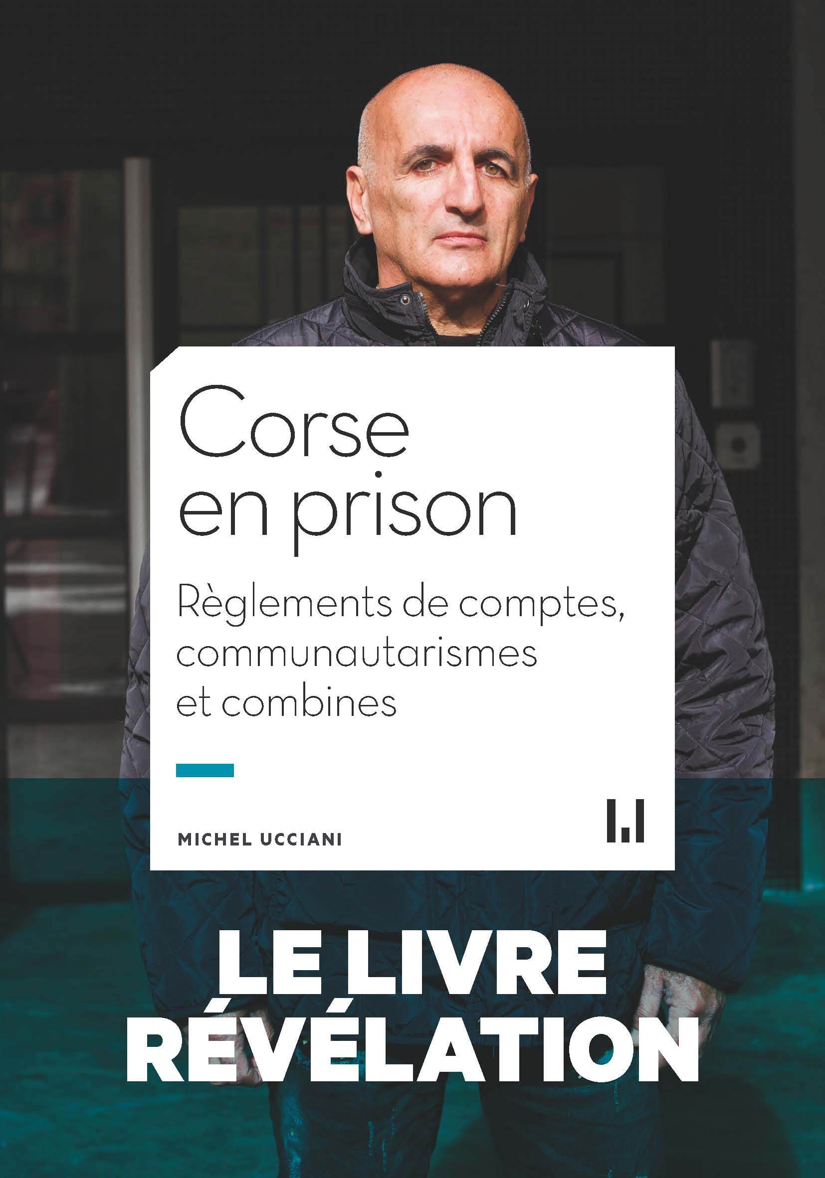 Corse en prison - Michel Ucciani - MANUFACTURE LIV