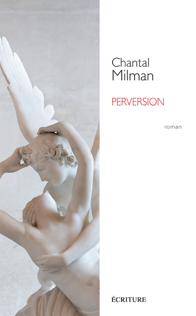 Perversion - Chantal Milman - ECRITURE