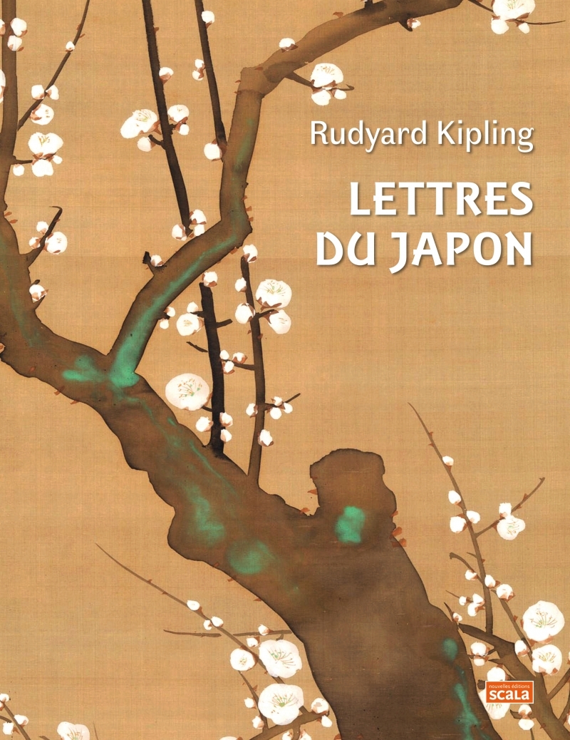 Lettres du Japon - Rudyard Kipling - SCALA