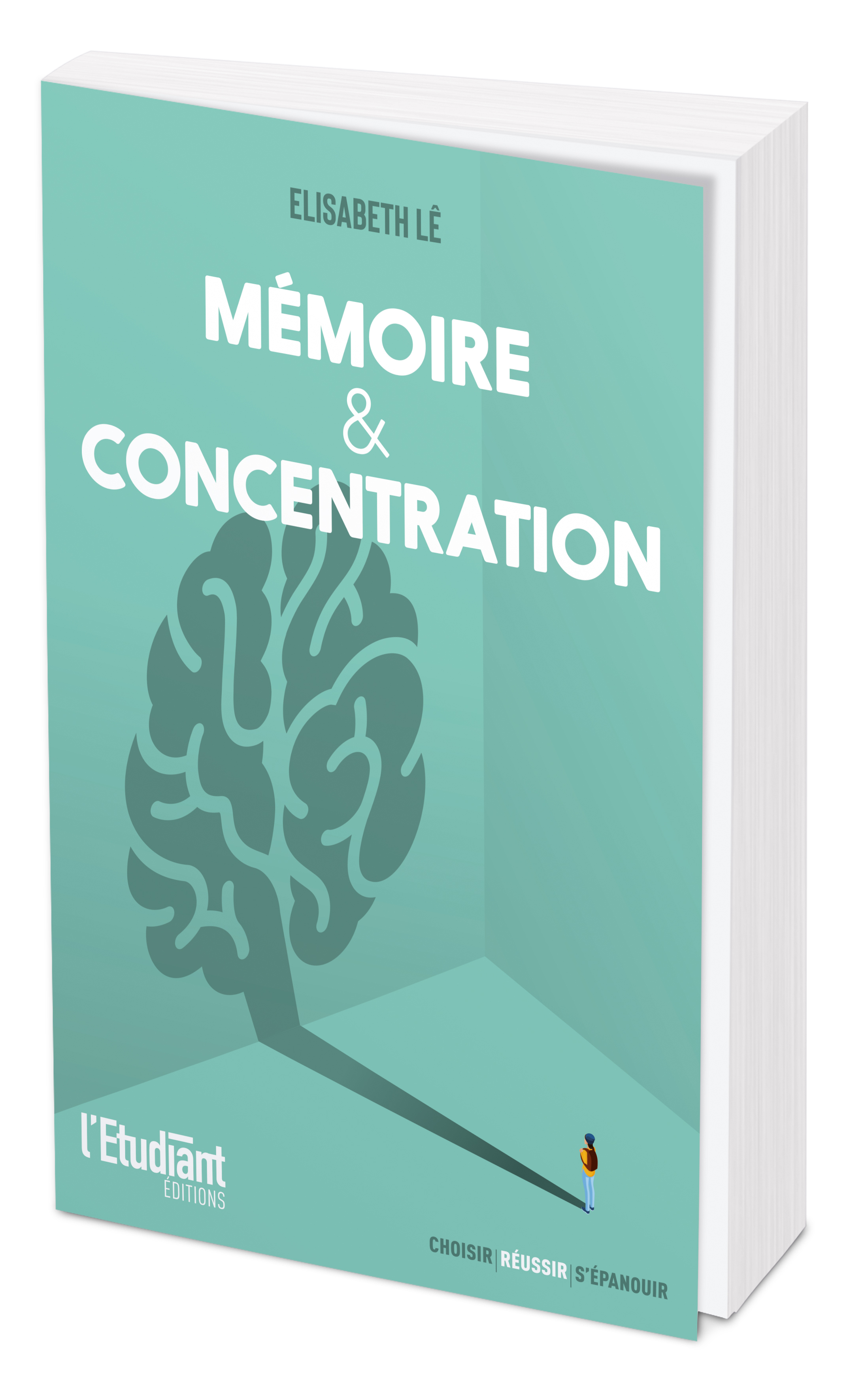 Mémoire et concentration - Fabien Lafay - L ETUDIANT