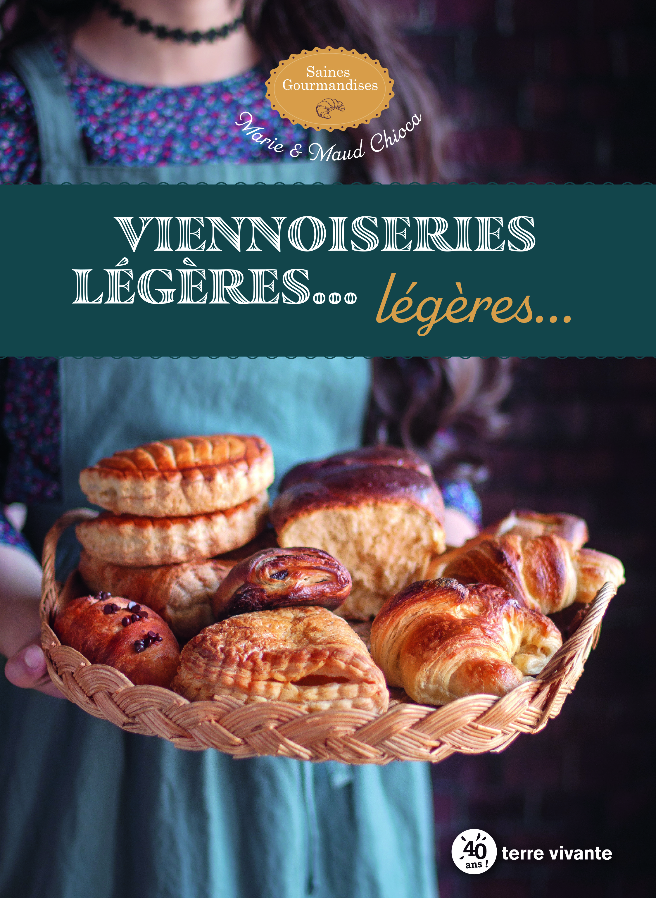 Viennoiseries légères... légères..  - Marie Chioca - TERRE VIVANTE