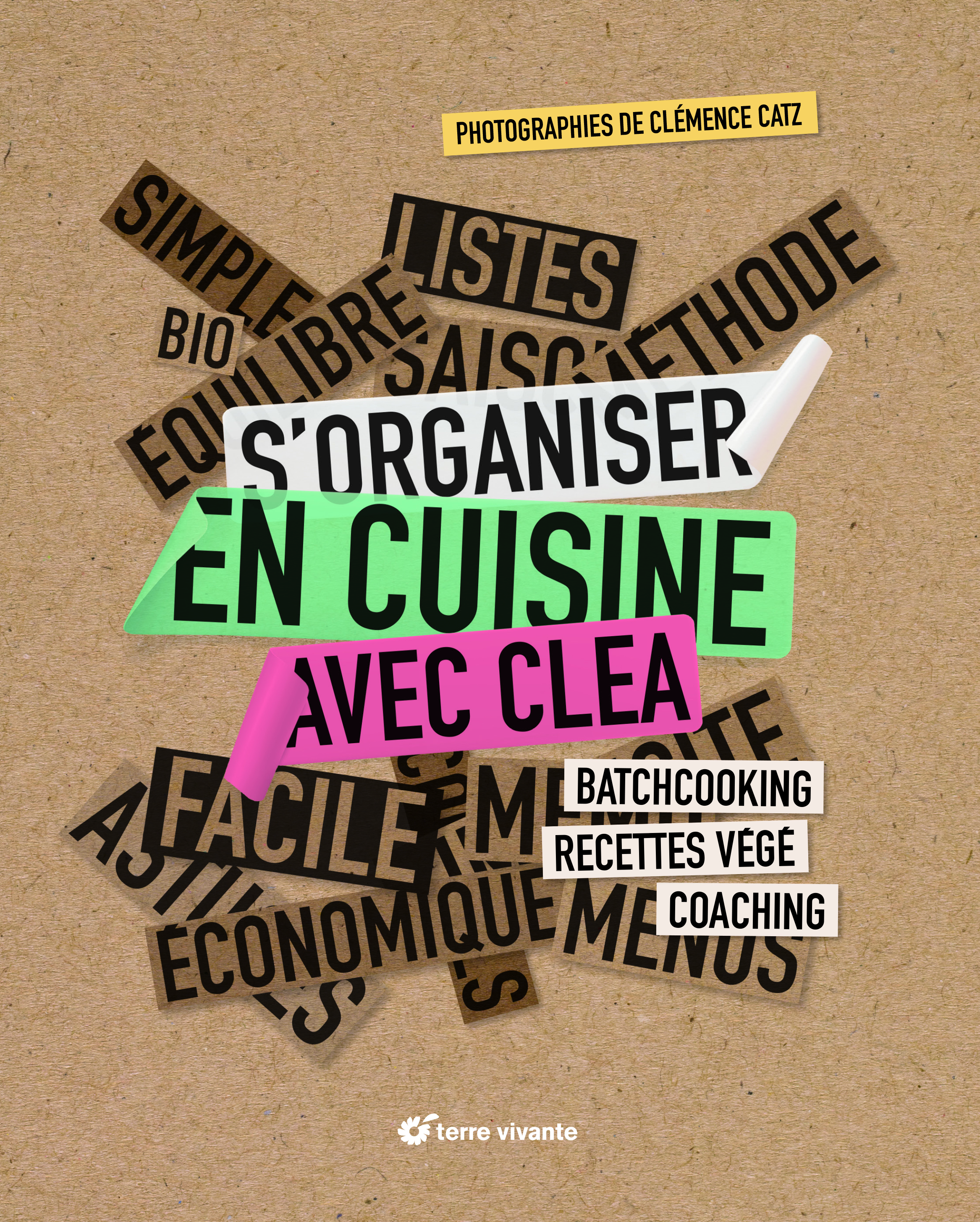 S'organiser en cuisine avec Clea -  Clea - TERRE VIVANTE