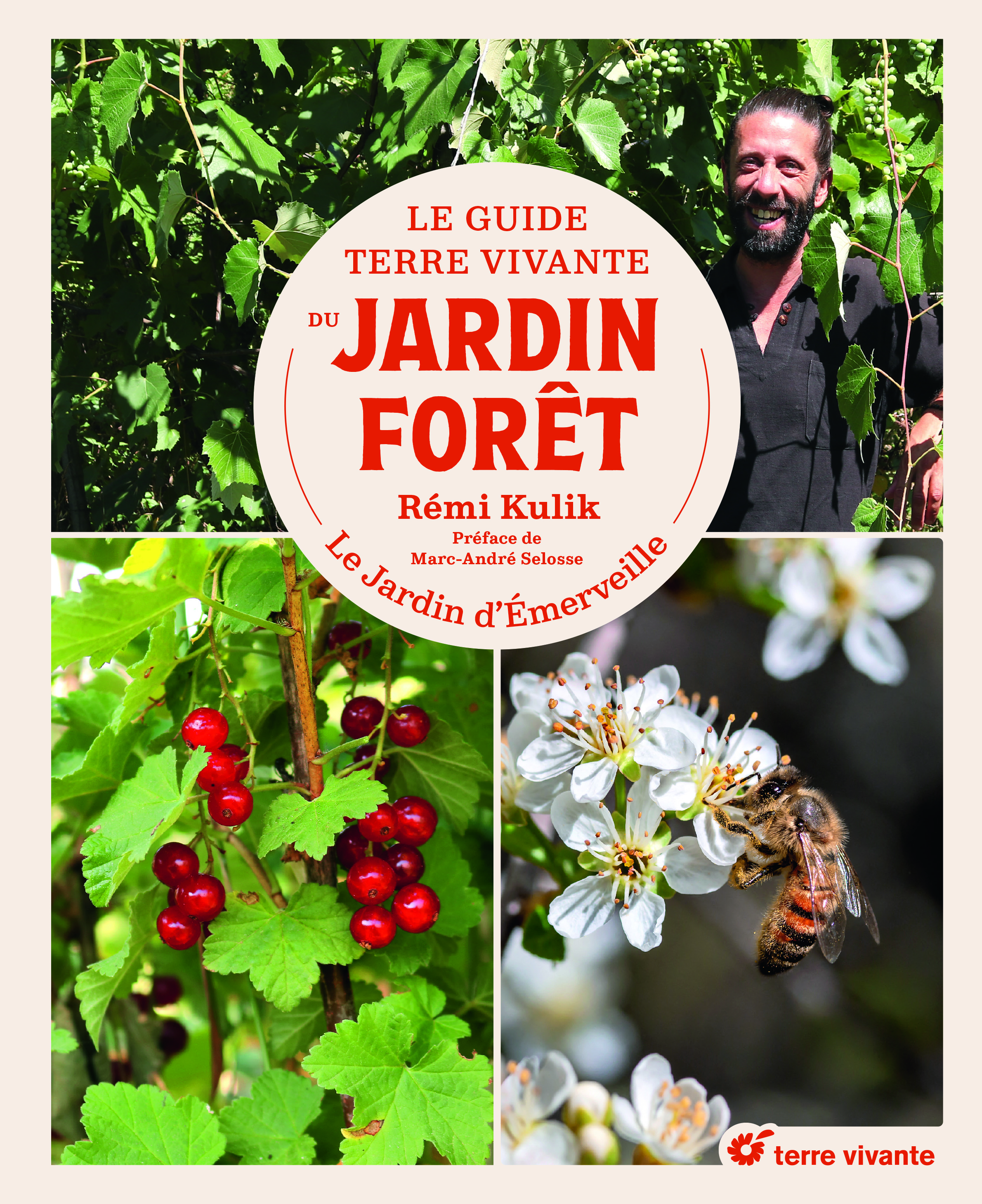 Le Guide Terre vivante du jardin forêt - Rémi Kulik - TERRE VIVANTE