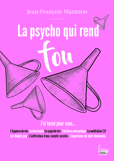 La psycho qui rend fou - Jean-François Marmion - SCIENCES HUMAIN