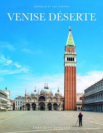 Venise déserte - Luc Carton - JONGLEZ Venise déserte - Luc Carton - JONGLEZ