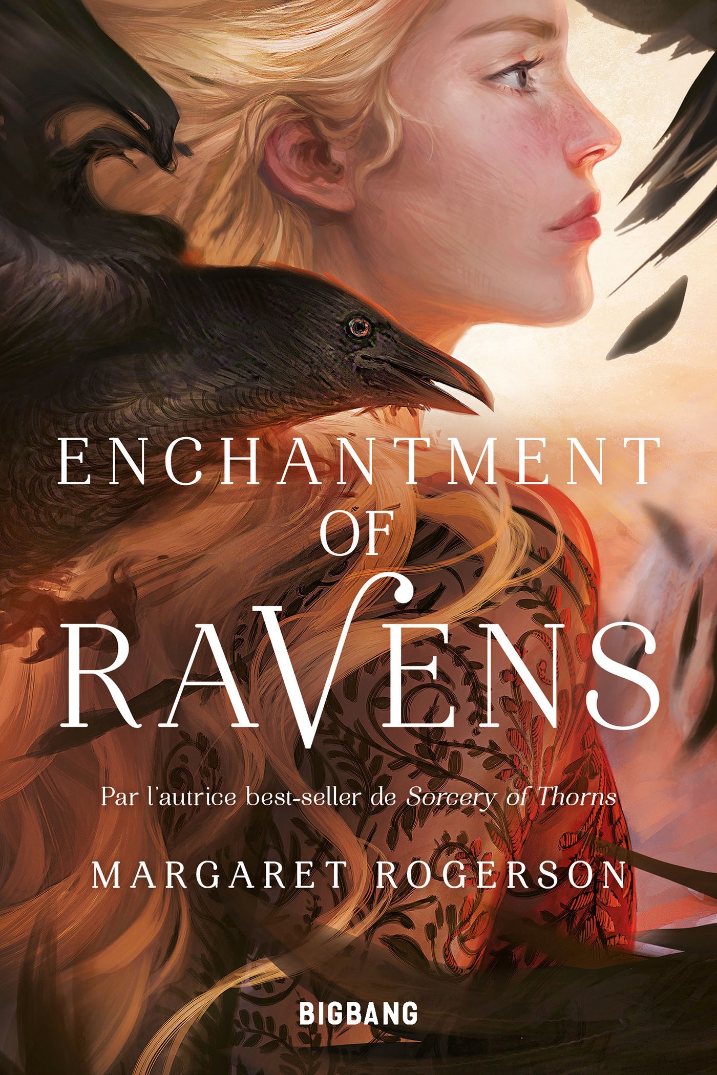 Enchantment of Ravens - Margaret Rogerson - BIGBANG