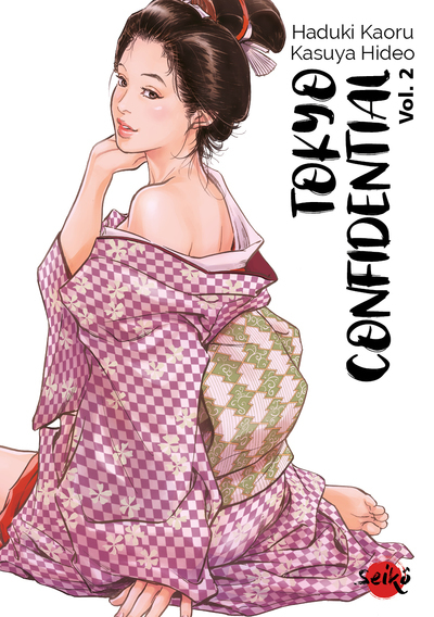 Tokyo Confidential - Tome 2 - Hazuki Kaoru - DYNAMITE