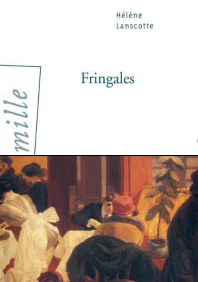 Fringales - Helene Lanscotte - ARLEA