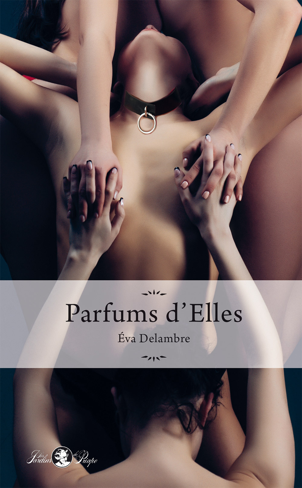 Parfums d'Elles  - Eva Delambre - TABOU
