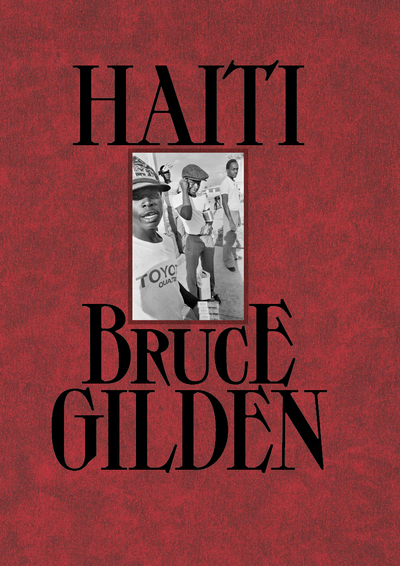 Haïti - Bruce Gilden - XAVIER BARRAL Haïti - Bruce Gilden - XAVIER BARRAL