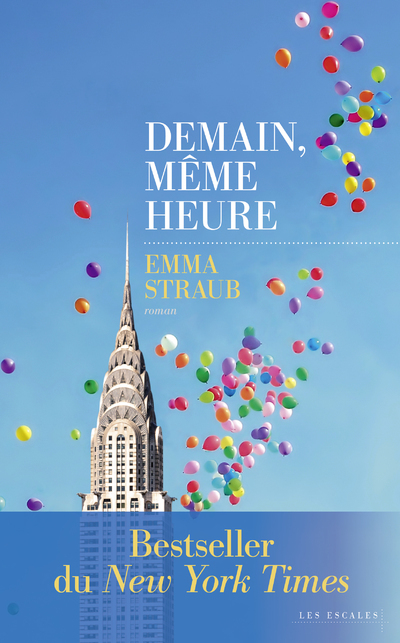 Demain même heure - Emma Straub - LES ESCALES