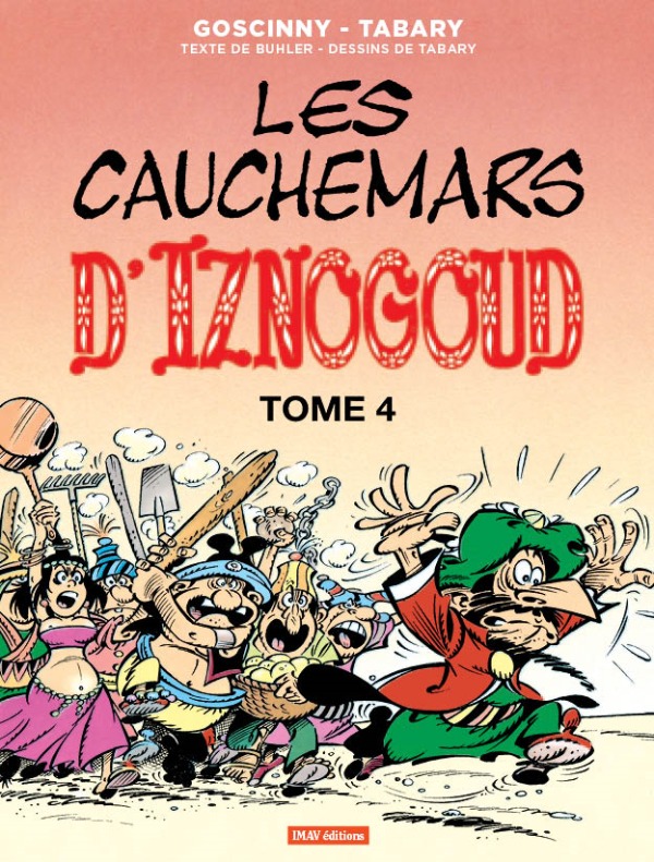 Iznogoud T17 Les cauchemars d'Iznogoud 4 - Jean Tabary - IMAV