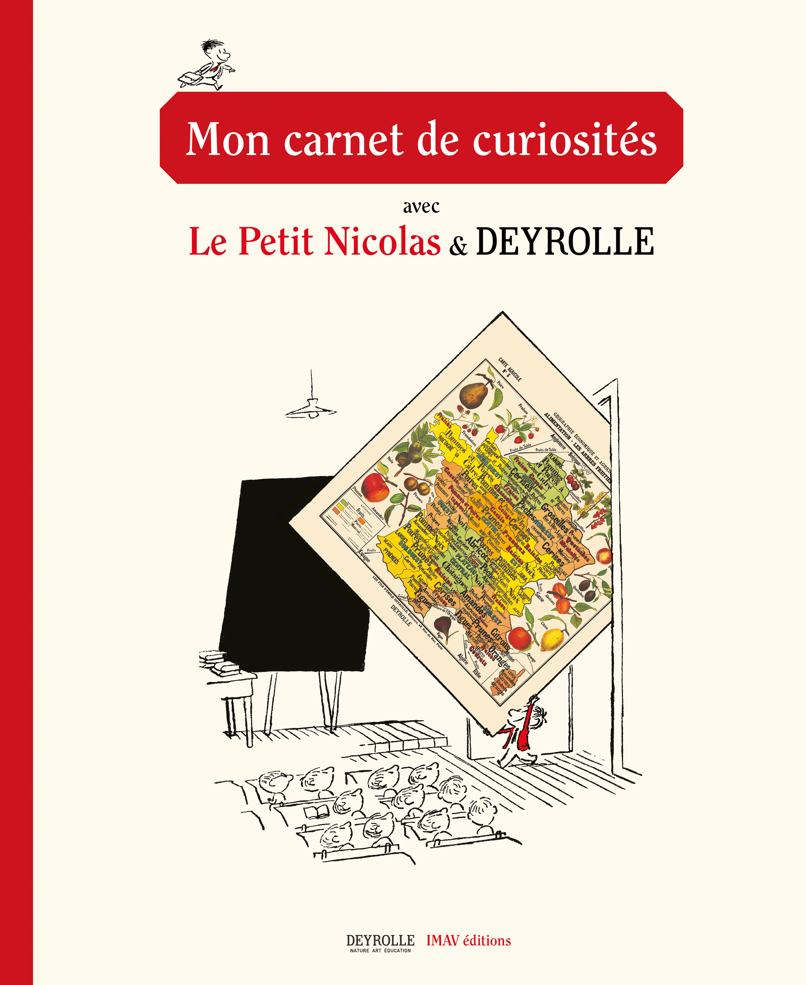 Mon carnet de curiosités avec Le Petit Nicolas et Deyrolle - Jean-Jacques Sempé - IMAV