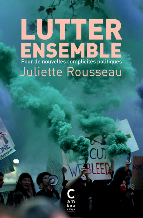 Lutter ensemble - Juliette Rousseau - CAMBOURAKIS