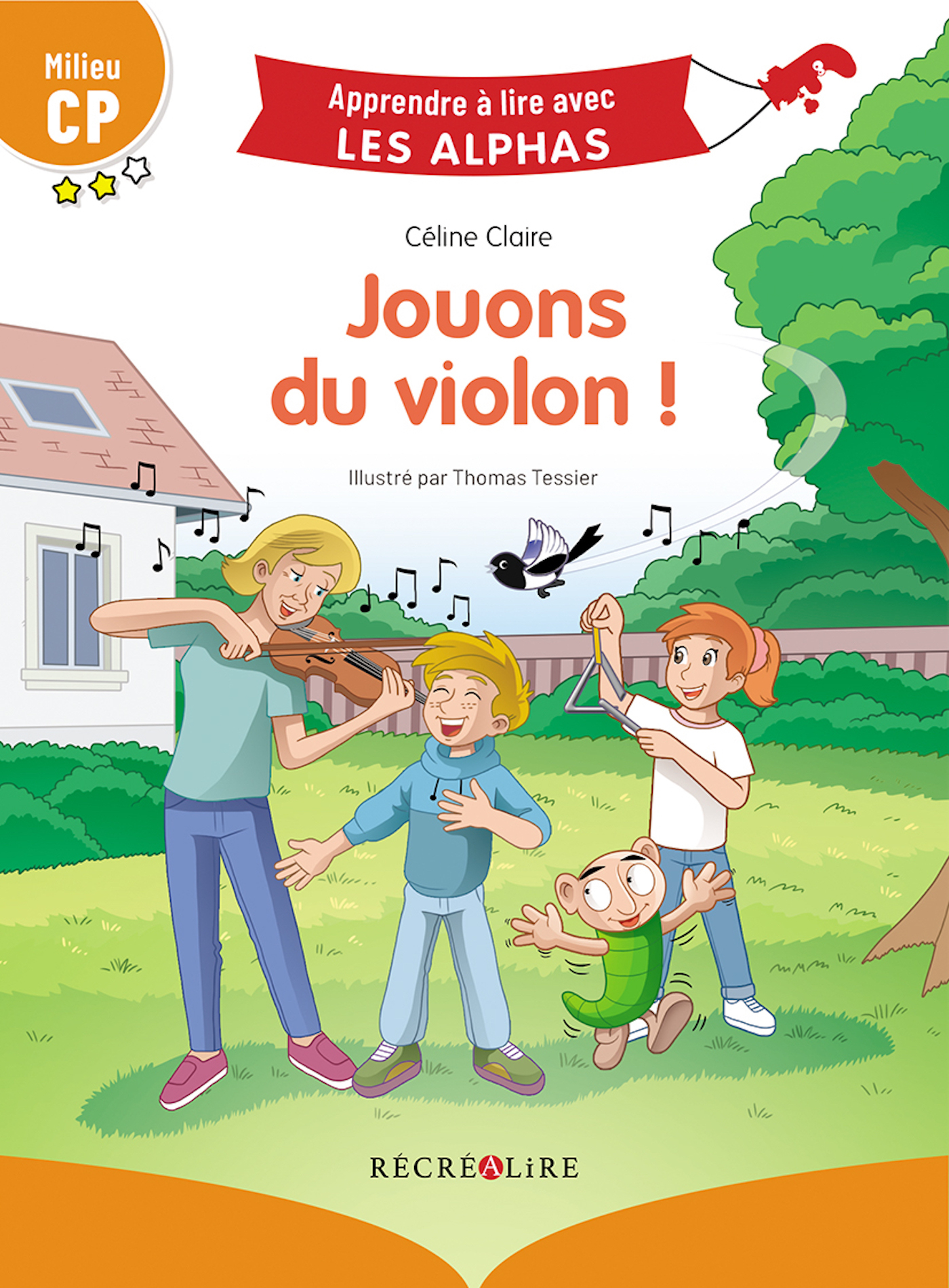 Jouons du violon ! Milieu CP - Céline Claire - RECREALIRE