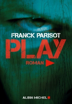 Play - Franck Parisot - ALBIN MICHEL