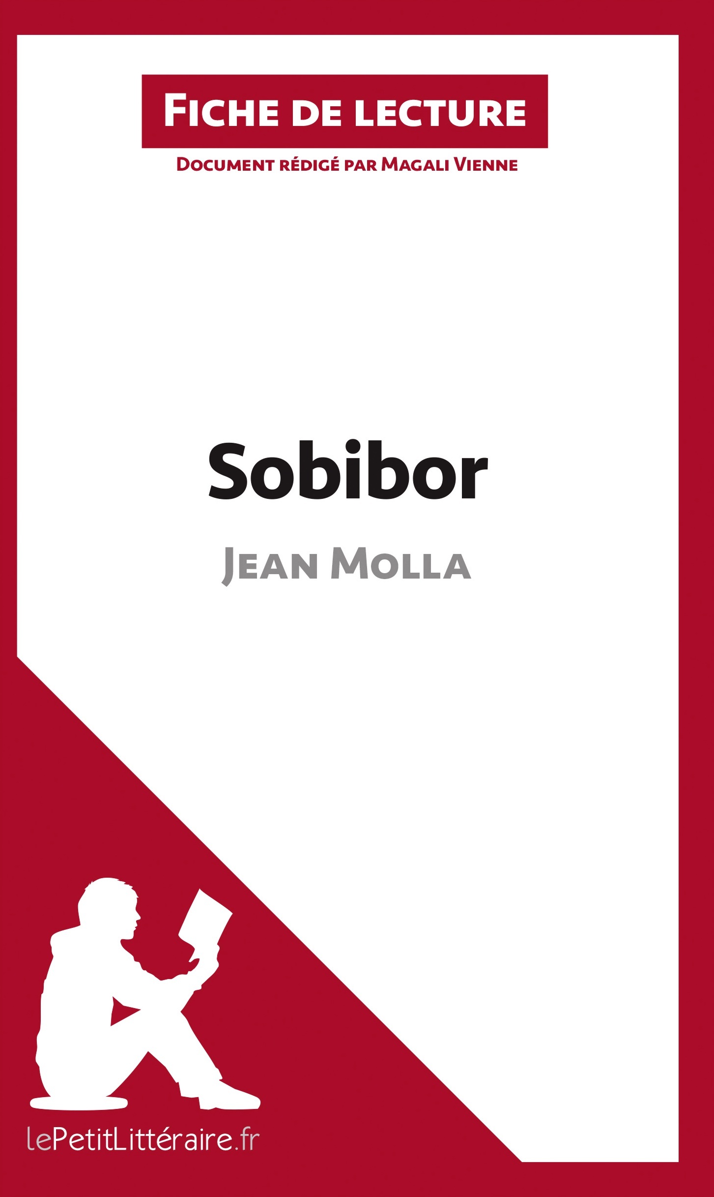 Sobibor de Jean Molla (Fiche de lecture) -  Magali Vienne - LEPETITLITTERAI