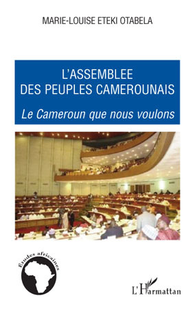 L'assemblée des peuples camerounais - Marie-Louise Eteki-Otabela - L'HARMATTAN