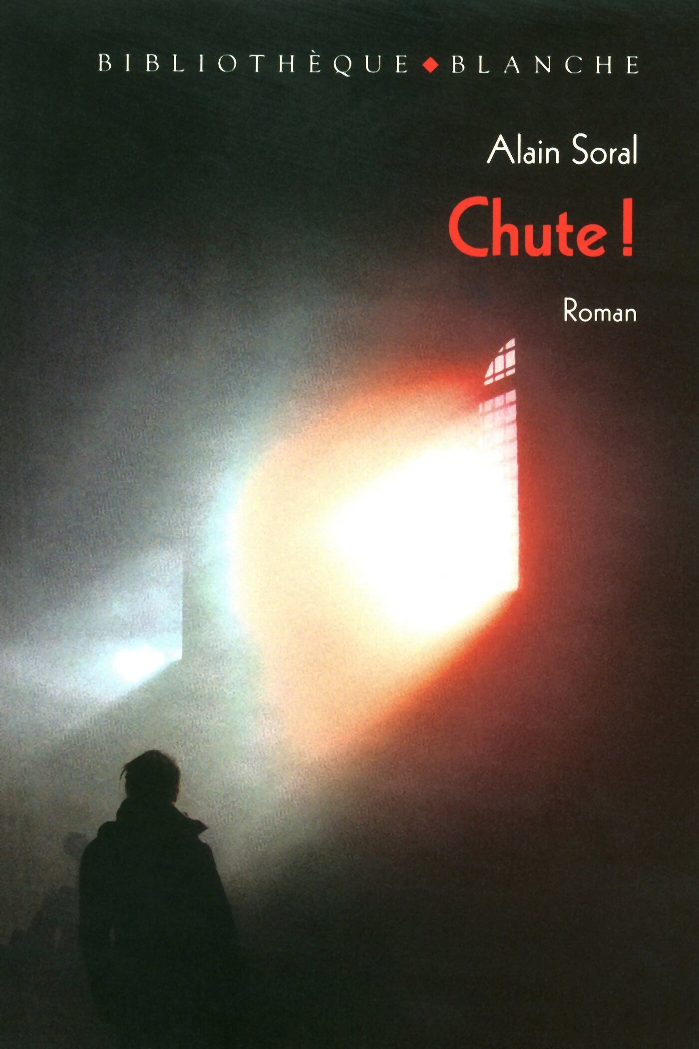 Chute ! - Alain Soral - BLANCHE