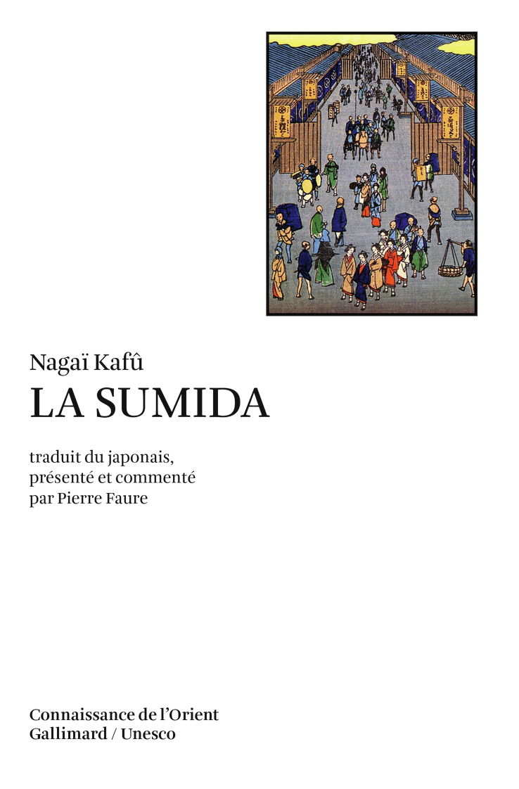 La Sumida -  Nagaï Kafû - GALLIMARD