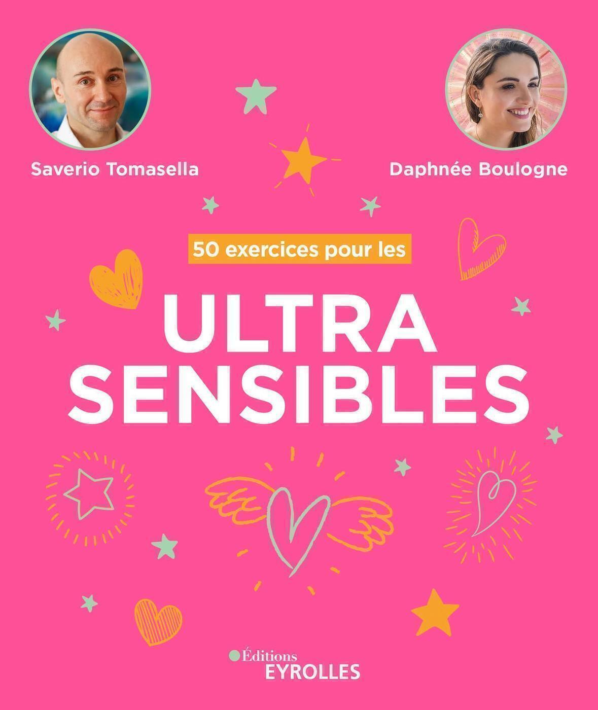 50 exercices pour les ultrasensibles - Daphnée Boulogne - EYROLLES